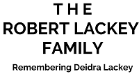 The Robert Lackey Family Remembering Deidra Lackey